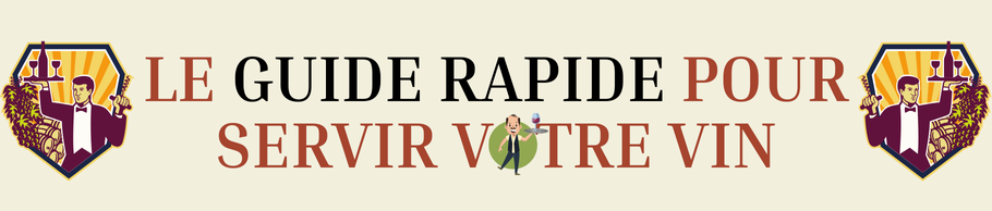 Les erreurs les plus courantes quand on sert du vin (et comment les éviter) !